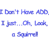 Comical Don't Have ADD Design image